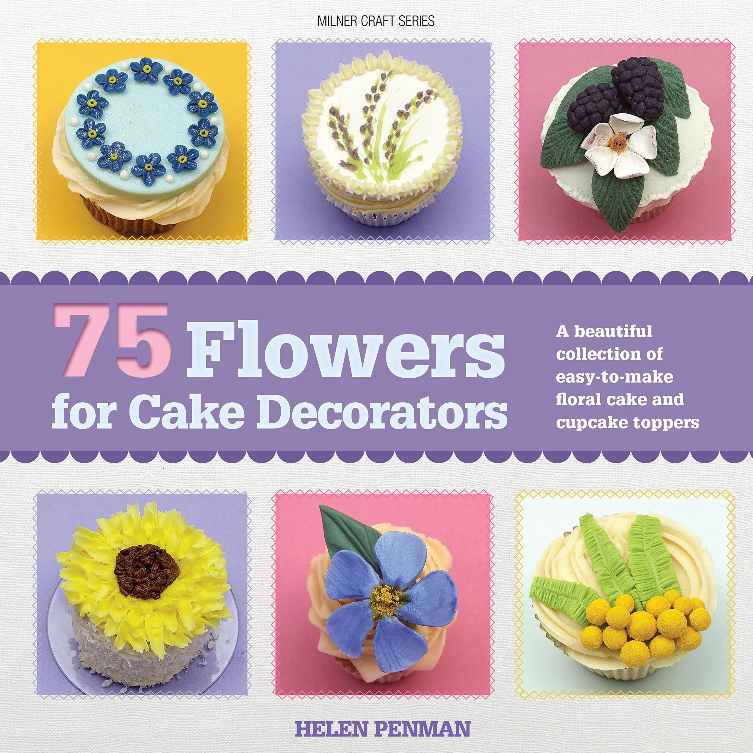 75 Flowers for Cake Decorators